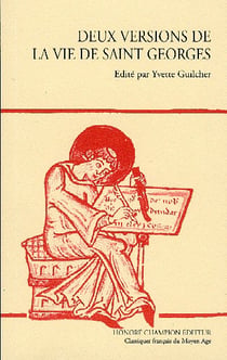 Deux versions de la vie de saint georges