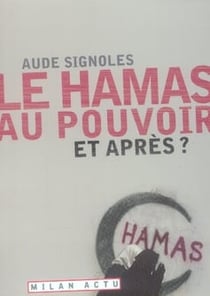 Le hamas au pouvoir - et après?