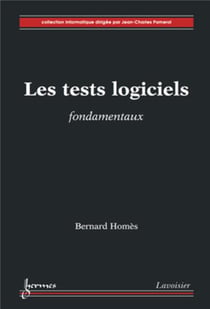 Les tests logiciels fondamentaux