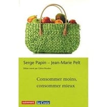 Consommer moins, consommer mieux