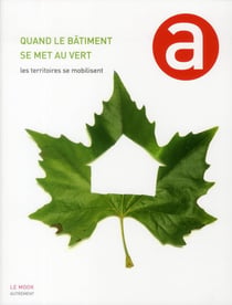 Quand le batiment se met au vert