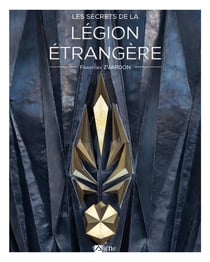 Secrets : légion étrangère