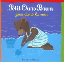 Petit ours brun joue dans la mer (édition 2005)