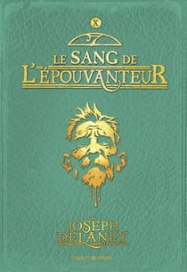 L'épouvanteur Tome 10 : le sang de l'épouvanteur