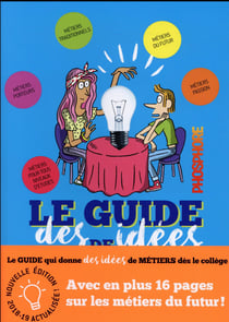 Le guide des idées de métiers - phosphore édition (édition 2018/2019)