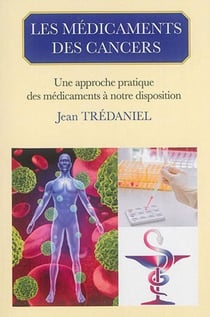 Les médicaments des cancers (édition 2015)