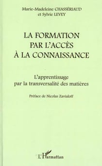 FORMATION PAR L'ACCÈS À LA CONNAISSANCE : L'apprentissage par la transversalité des matières