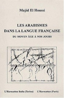 Les arabismes dans la langue française - du Moyen Âge à nos jours