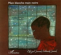 Main blanche, main  noire