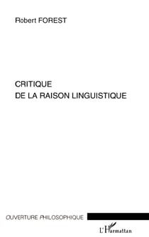CRITIQUE DE LA RAISON LINGUISTIQUE