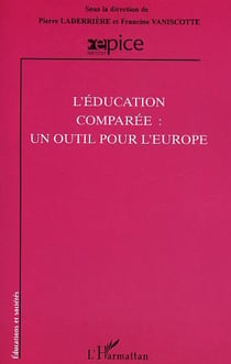 Éducation comparée - un outil pour l'Europe