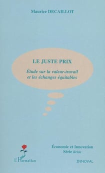 Le juste prix : Étude sur la valeur-travail et les échanges équitables