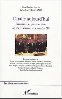 L'Italie aujourd'hui : Situation et perspectives après le séisme des années 90