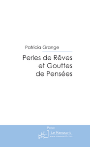 Perles de rêves et gouttes de pensées