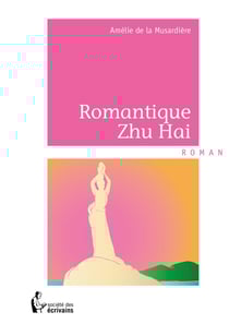 Romantique zhu hai