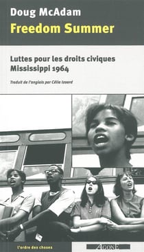 Freedom summer - luttes pour les droits civiques, Mississippi 1964