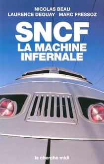 SNCF - la machine infernale