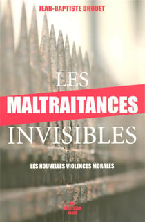 Les maltraitances invisibles
