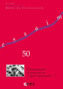 Revue Essaim n.50 : communautés d'analystes ou "épars désassortis" ?