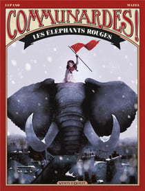 Communardes ! - Les Eléphants rouges