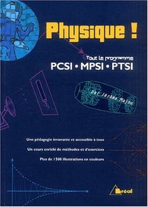 Physique - Tout le programme PCSI MPSI PTSI