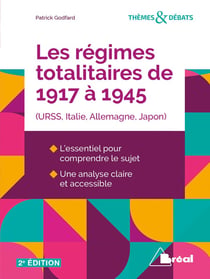 Les régimes totalitaires de 1917 à 1945 (URSS, Italie, Allemagne, Japon)