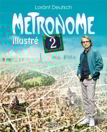 Metronome Tome 2 - illustré