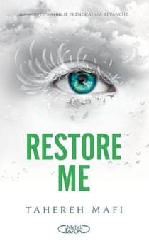 Insaisissable (Shatter me) - Saison 2 Tome 1 : Restore me