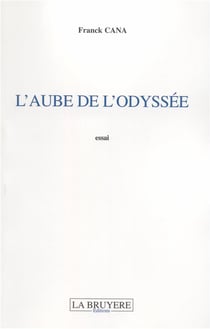 L'aube de l'odyssée