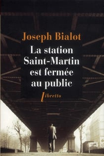 La station saint-martin est fermée au public