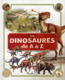 Les dinosaures de a à z