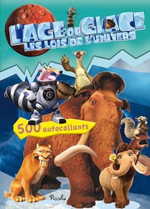 L'âge de glace, les lois de l'univers - 500 autocollants