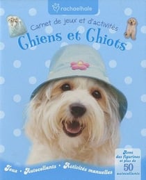 Carnet de jeux et activités - chiens et chiots