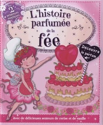 L'histoire parfumée de la fée