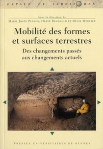 Mobilité des formes et surfaces terrestres - des changements passés aux changements actuels