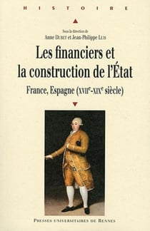 Les financiers et la construction de l'Etat - France, Espagne (XVII-XIX siècle)