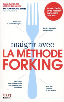 Maigrir avec la methode forking