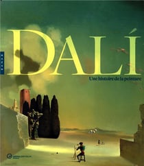 Dali, une histoire de la peinture