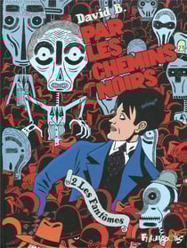 Par les chemins noirs t.2