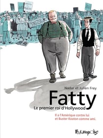 Fatty, le premier roi d'hollywood