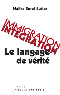 Immigration-intégration - le langage de vérité