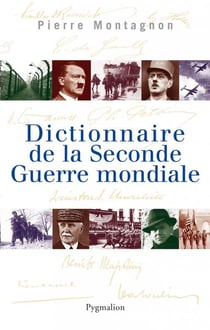 Dictionnaire de la seconde guerre mondiale