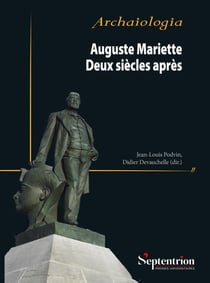 Auguste Mariette : Deux siècles après
