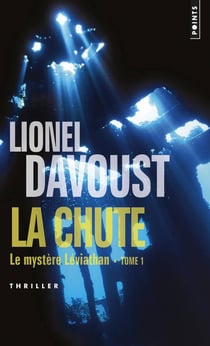 Le mystère Léviathan Tome 1 - la chute