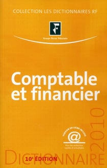 Dictionnaire comptable et financier (édition 2010)