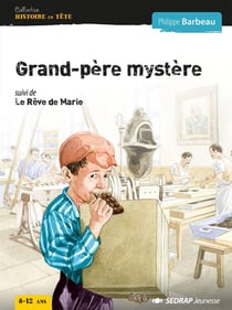 Grand-père mystère - le rêve de Marie