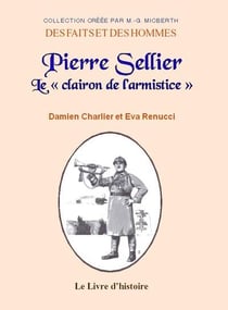 Pierre Sellier : le clairon de l'armistice