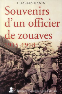 Souvenirs d'un officier de zouaves - 1915-1918