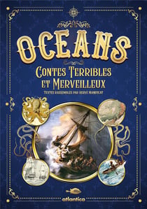 Océans - contes terribles et merveilleux