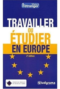 Vivre et travailler en Europe